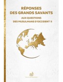 Réponses des grands savants: Aux questions des musulmans d'Occident vol 2 - Édition Al Mouwahidin